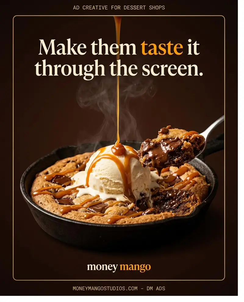 Dessert shop ad creative - Make them taste it through the screen - skillet cookie